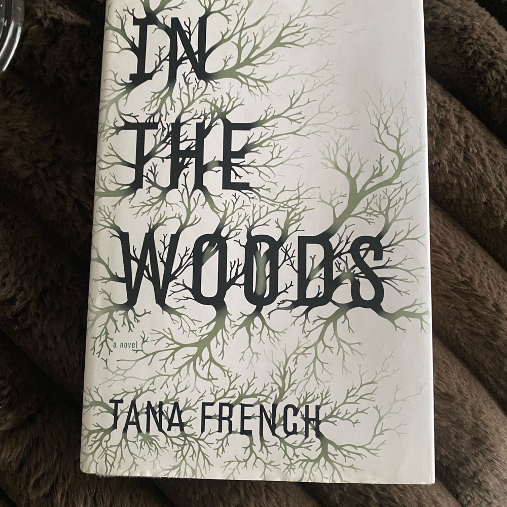 In the Woods by Tana First edition